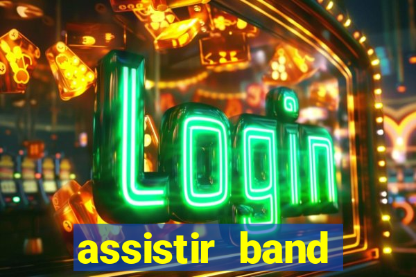 assistir band sports gratis